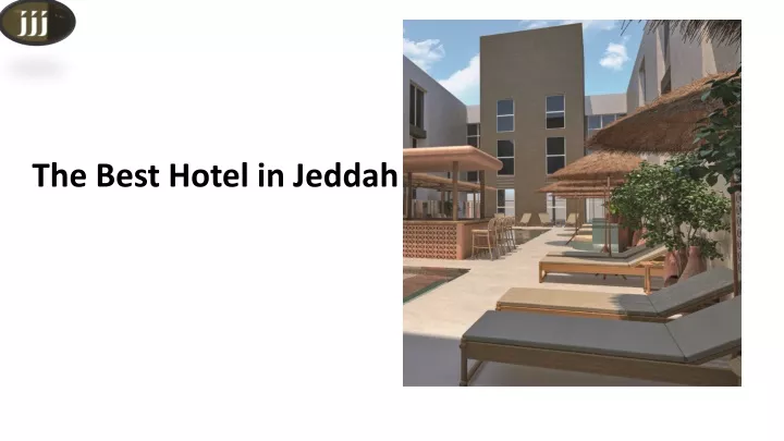 the best hotel in jeddah