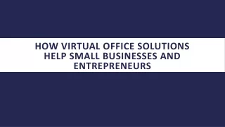 How Virtual Office Solutions Help Small Businesses and Entrepreneurs