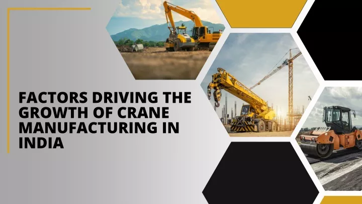 factors driving the growth of crane manufacturing