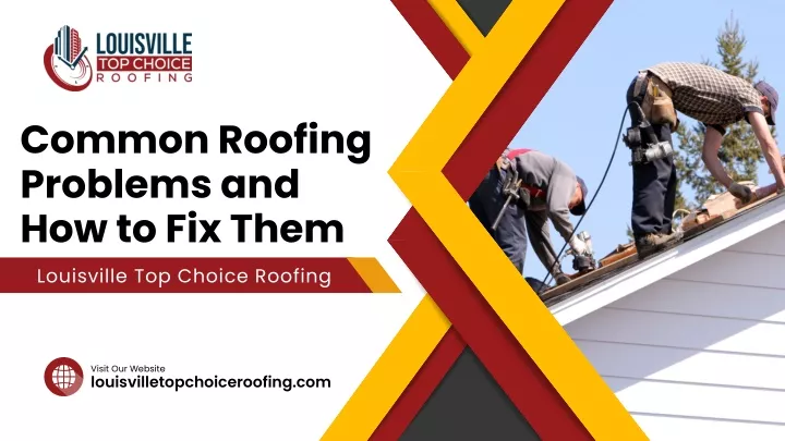 common roofing problems and how to fix them