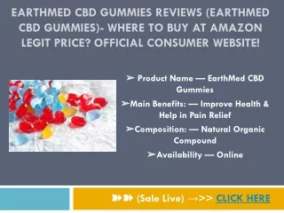EarthMed CBD Gummies
