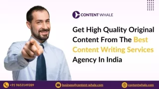 Get High Quality Original Content From The Best Content Writing Services Agency In India