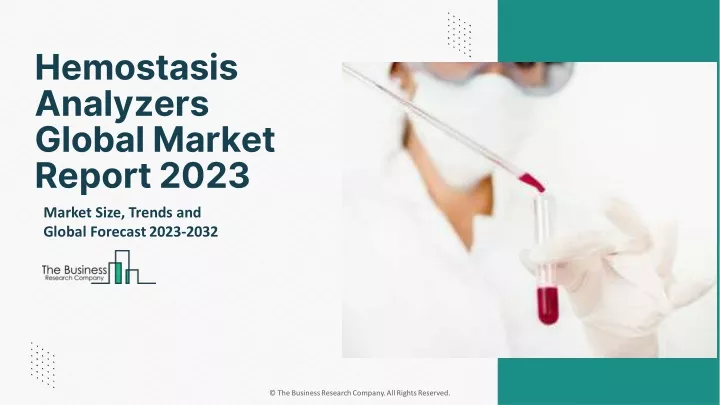 hemostasis analyzers global market report 2023