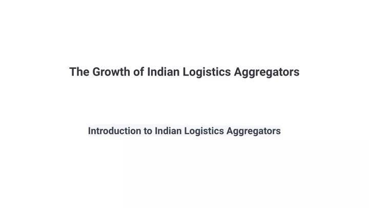 the growth of indian logistics aggregators