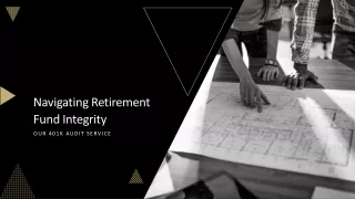 Navigating Retirement Fund Integrity our 401k audit service