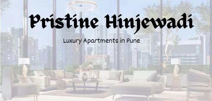 pristine hinjewadi luxury apartments in pune