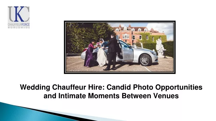 wedding chauffeur hire candid photo opportunities
