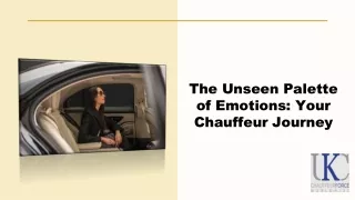 The Unseen Palette of Emotions Your Chauffeur Journey