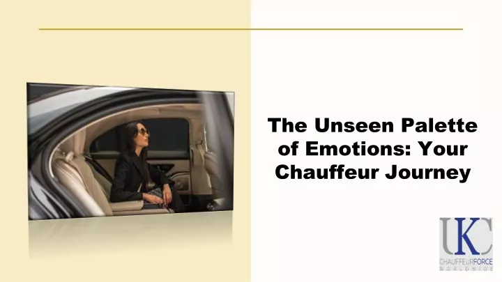 the unseen palette of emotions your chauffeur