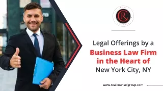Legal Offerings by a Business Law Firm in the Heart of New York City, NY