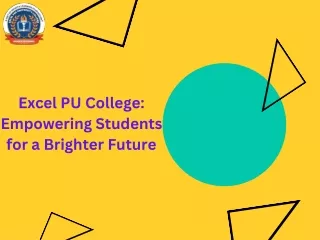 Excel PU College Empowering Students for a Brighter Future