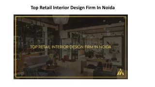Top Retail Interior Design Firm In Noida