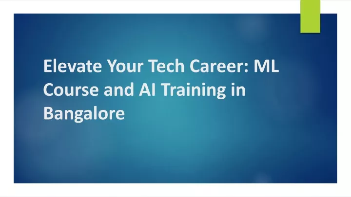 elevate your tech career ml course and ai training in bangalore