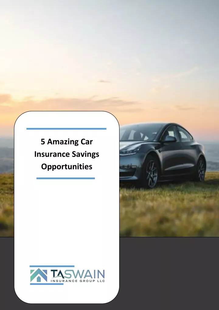 5 amazing car insurance savings opportunities
