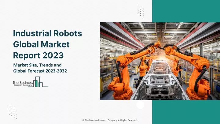 industrial robots global market report 2023