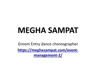 Bride & Groom Entry Choreographer| Bride Entry Dance Choreographer.