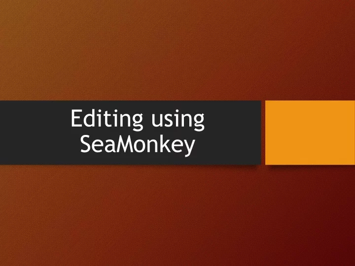 editing using seamonkey
