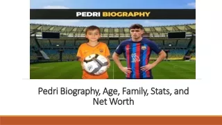 Biography of Pedri Stats and Pedri Net Worth