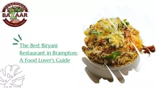 The Best Biryani Restaurant in Brampton A Food Lover's Guide