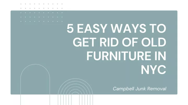5 easy ways to get rid of old furniture in nyc