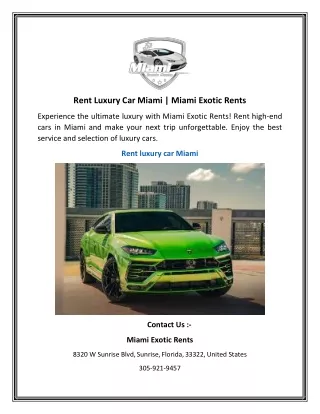 Rent Luxury Car Miami   Miami Exotic Rents