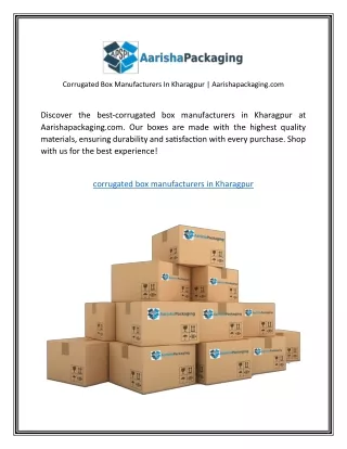 Corrugated Box Manufacturers In Kharagpur Aarishapackaging.com