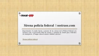 Sirena policia federal  sostrase.com