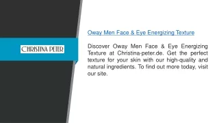 Oway Men Face & Eye Energizing Texture Christina-peter.de