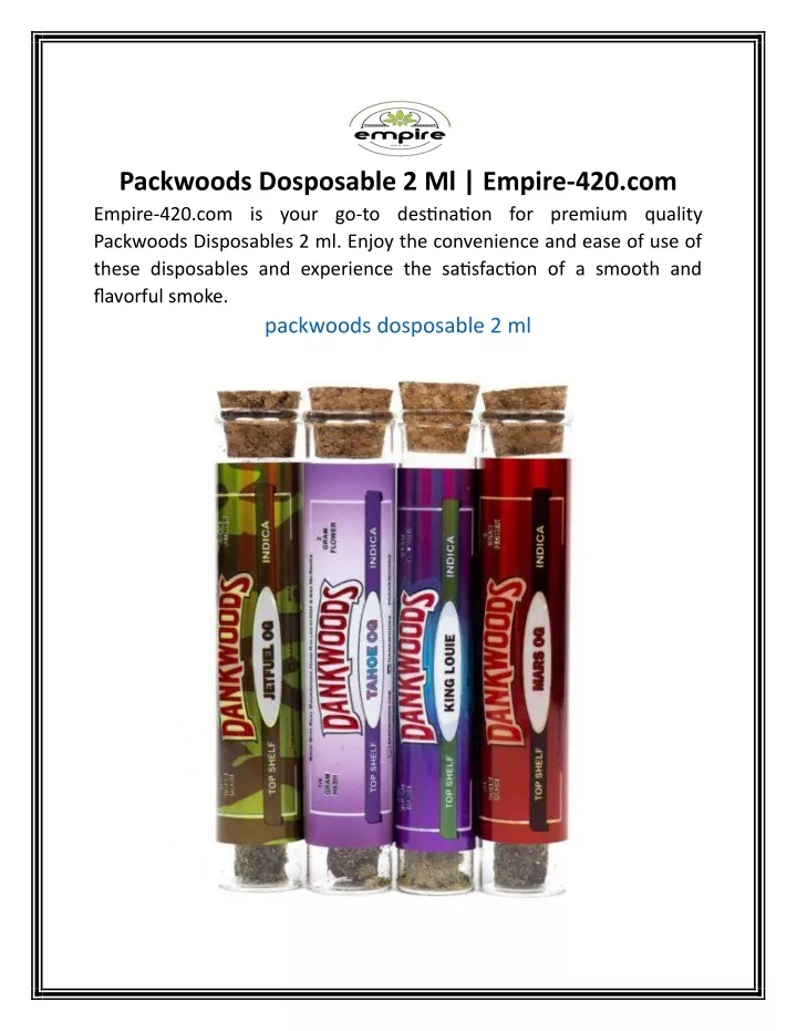 packwoods dosposable 2 ml empire 420 com empire
