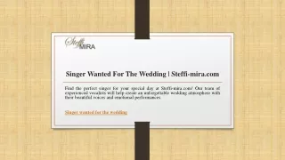 Singer Wanted For The Wedding  Steffi-mira.com