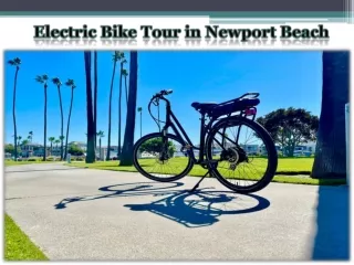 Electric Bike Tour in Newport Beach