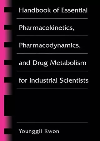 [READ DOWNLOAD] Handbook of Essential Pharmacokinetics, Pharmacodynamics and Drug Metabolism