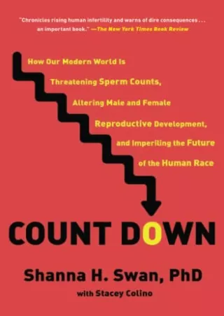 Download Book [PDF] Count Down: How Our Modern World Is Threatening Sperm Counts, Altering Male