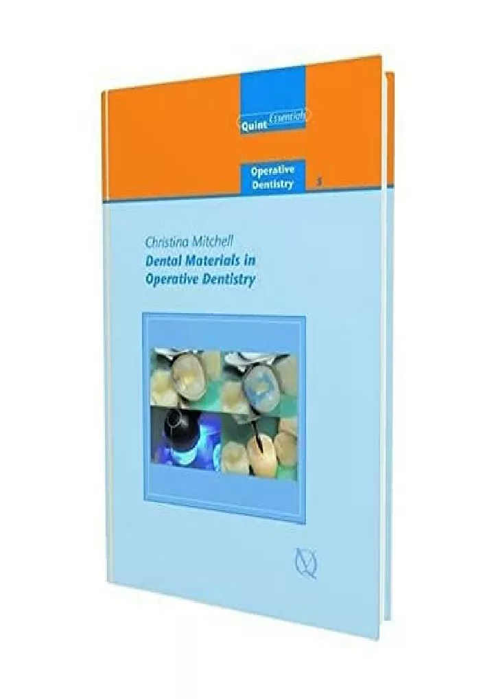 PPT get [PDF] Download Dental Materials in Operative Dentistry (Quintessentials of Dental