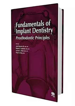 [PDF READ ONLINE] Fundamentals of Implant Dentistry: Prosthodontic Principles: Volume 1