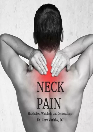 PDF/READ Neck Pain: Whiplash, Headaches, Concussions
