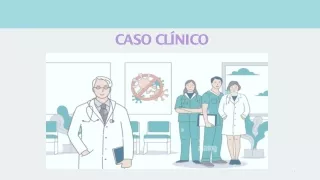 CASO CLINICO CAMA 18