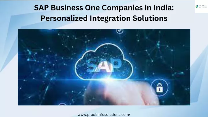 sap business one companies in india personalized