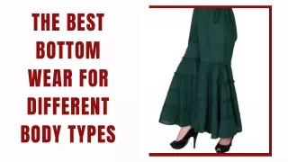 The Best Bottom Wear For Different Body Types
