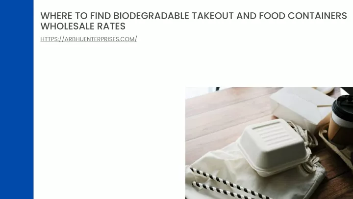 where to find biodegradable takeout and food