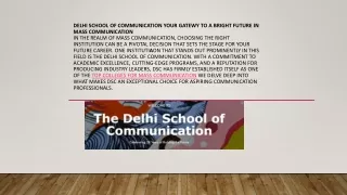 Delhi School of Communication Your Gatewy to  a Bright Future in Mass Communicat