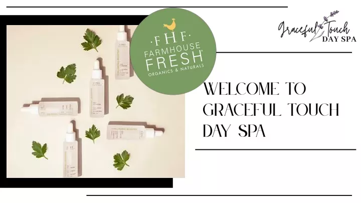 welcome to graceful touch day spa