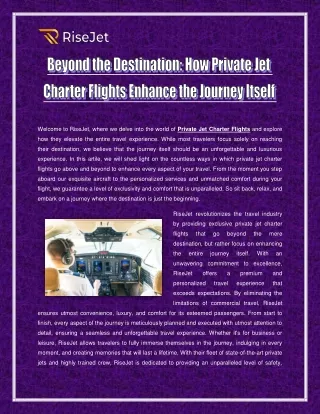 Beyond the Destination - How Private Jet Charter Flights Enhance the Journey Itself