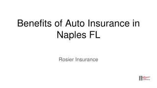 Benefits of Auto Insurance in Naples FL