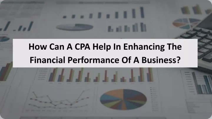 how can a cpa help in enhancing the financial