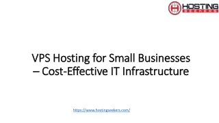 VPS Hosting for Small Businesses – Cost-Effective IT Infrastructure_