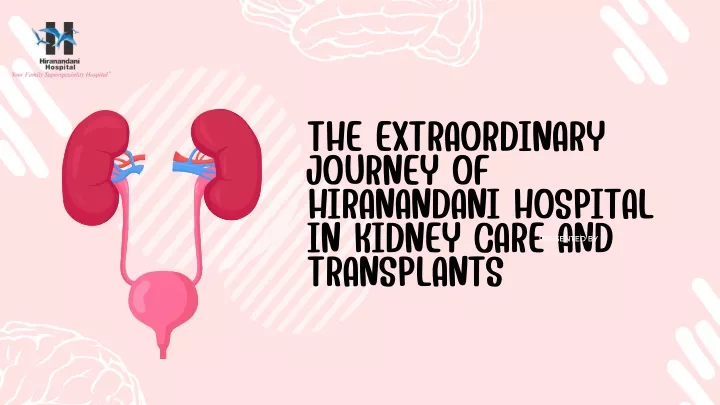 the extraordinary journey of hiranandani hospital