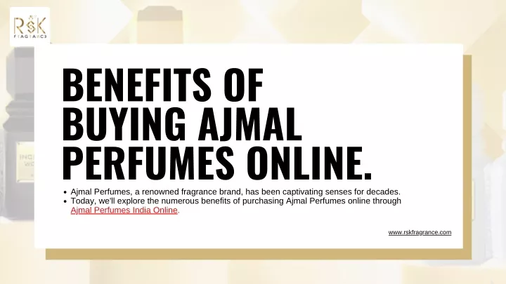 benefits of buying ajmal perfumes online ajmal