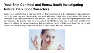 Your Skin Can Heal and Renew Itself_ Investigating Natural Dark Spot Correctors (1)