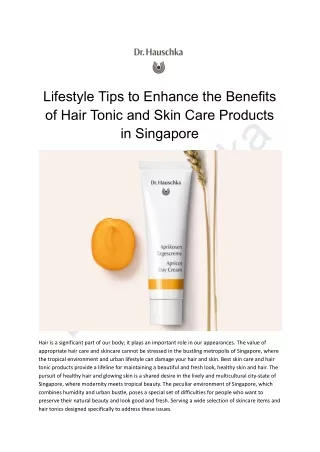 Lifestyle Tips to Enhance the Benefits of Hair Tonic and Skin Care Products in Singapore
